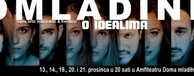 Omladini o idealima: premijera