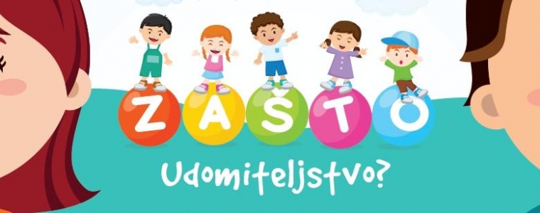 Zašto udomiteljstvo?