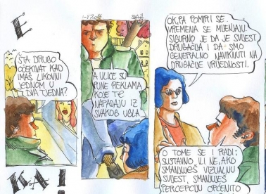 Ovo je vrijeme svačega. E ka!