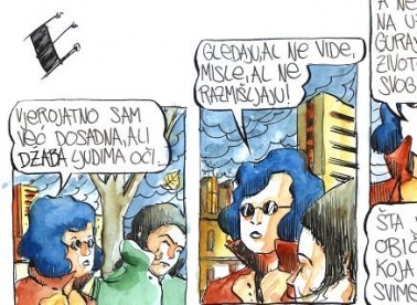 Džaba ljudima oči. E ka!